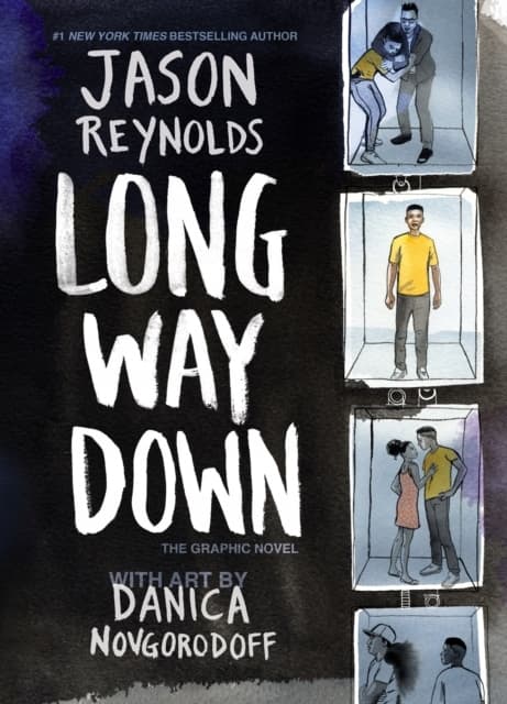 Long Way Down: The Graphic Novel by JASON REYNOLDS