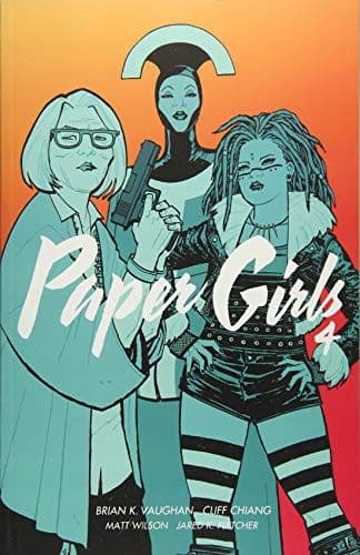Paper Girls Volume 4 by Brian K. Vaughan