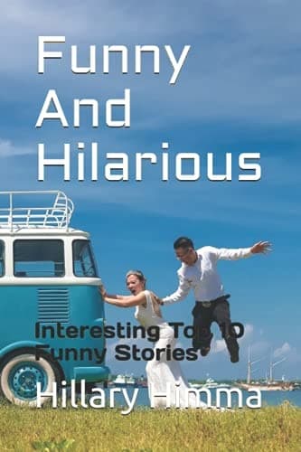 Funny and Hilarious: Top 10 Interesting Funny Stories