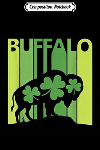 Composition Notebook: Lucky Buffalo Animal St Patrick's Day Irish Gift Journal