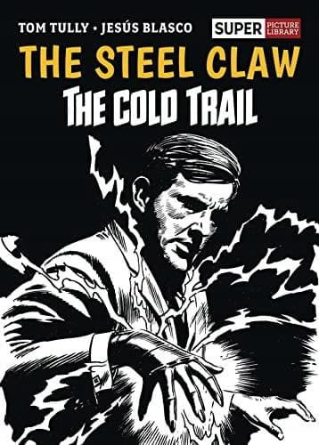 STEEL CLAW: THE COLD TRAIL – Tom Tully (BOOK)