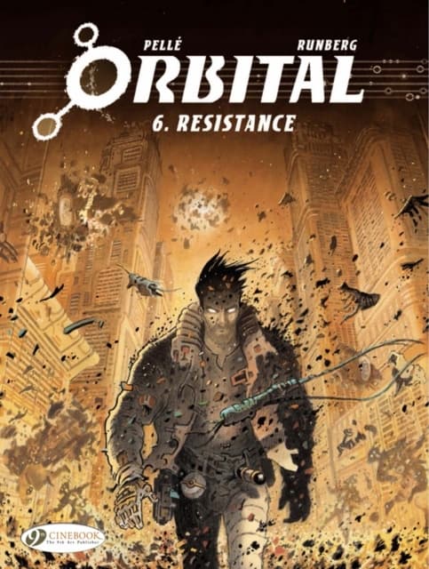 ORBITAL VOLUME 6: RESISTANCE: 06 – Serge Pelle (KO