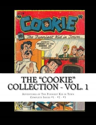 The "Cookie" Collection – Vol. 1: Complete Issues #1 – #2 – #3