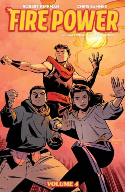 Fire Power by Kirkman & Samnee, Volume 4: Scorched Earth ROBERT KIRKMAN