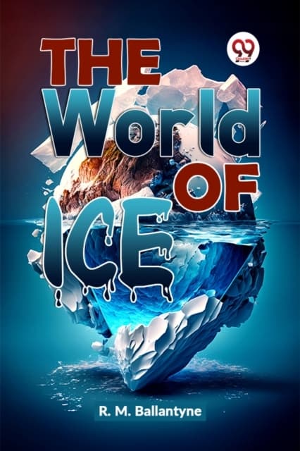 The World of Ice