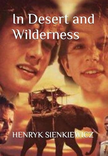 In the Desert and the Wilderness