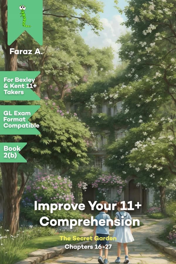 A, Faraz Bexley & Kent 11+, GL Format – Improve Your 11+ Comprehension: Boo