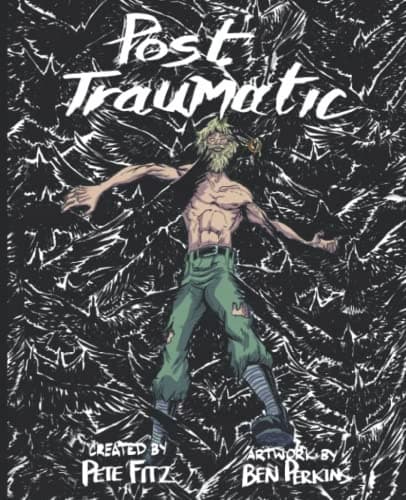Post-Traumatic: The Graphic Novel Series