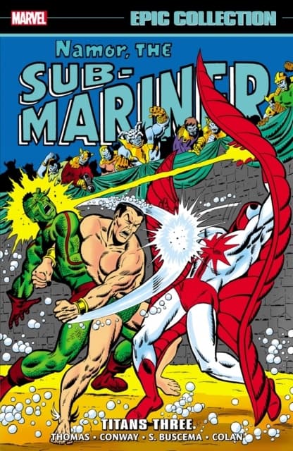 Namor the Sub-Mariner: Epic Collection – Titans Three, Marvel Various