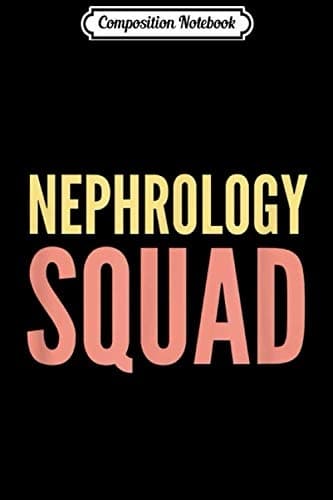 Composition Notebook: National Nephrology Nurses Week Gifts – Matching Stationery