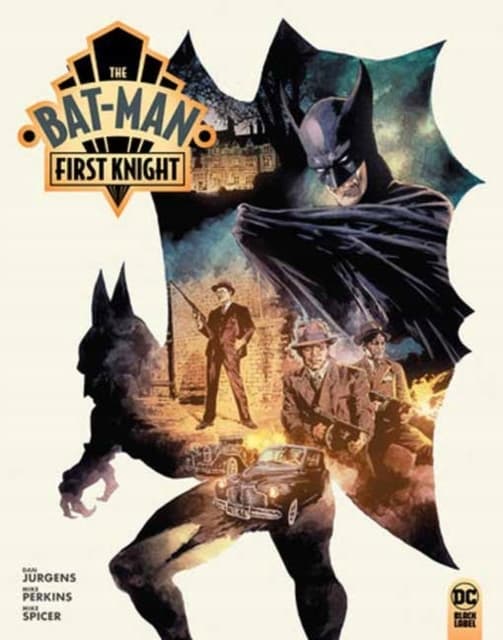 The Bat-Man: First Knight by Dan Jurgens and Mike Perkins