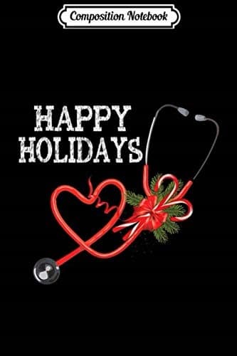 Composition Notebook: Merry Christmas, Nurse! Happy Holidays! Christmas Gift Idea – Jo