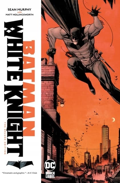 Batman: White Knight Deluxe Edition by Sean Murphy