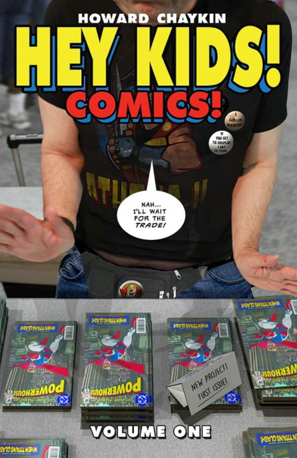Hey Kids! Comics! Howard Victor Chaykin