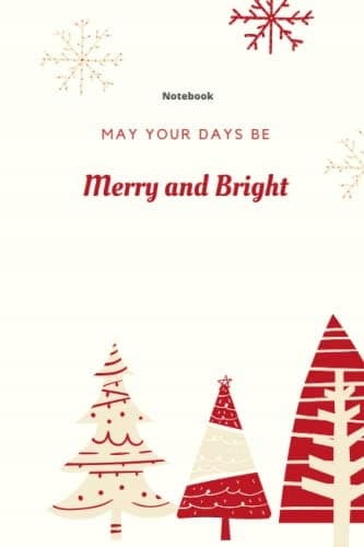 Bright Notebook by Deep-insight-design: Merry and Bright days: May your day