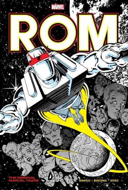 Rom: The Original Marvel Years Omnibus Vol. 3 by BILL MANTLO