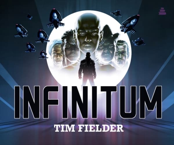 Infinitum: An Afrofuturist Tale by Fielder Tim