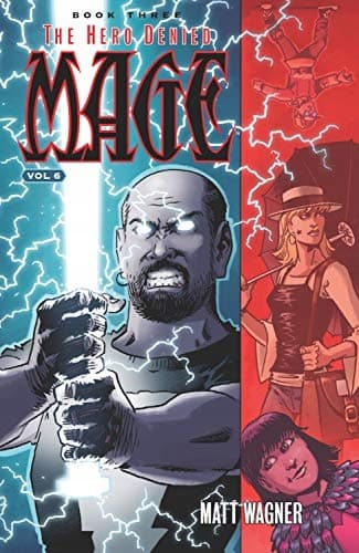 Mage Book Three: The Hero Denied, Part Two (Volume