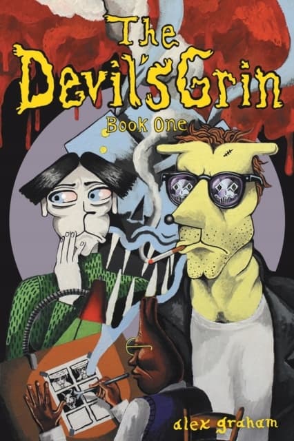 The Devils Grin: Book One by Alex Graham