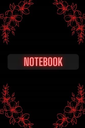 Notebook: Rose Edition Notebook: Rose Series Notebook version 1