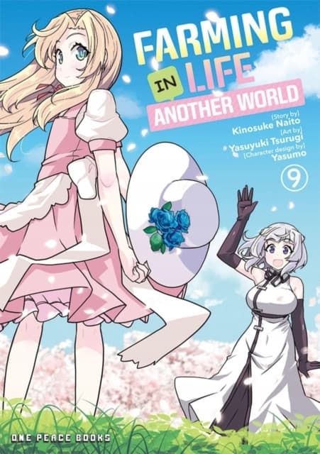 Farming Life In Another World Volume 9 by Kinosuke Naito