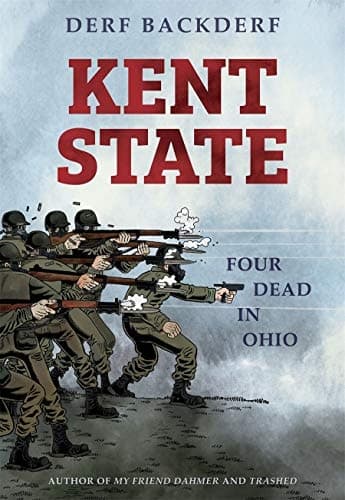 Backderf Derf Kent State Four Backderf Derf
