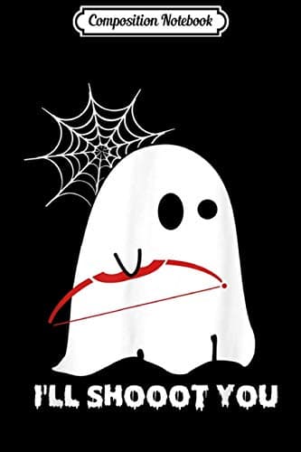 Composition Notebook: I Will Shoot You – Ghost Archery Halloween Costume Jour