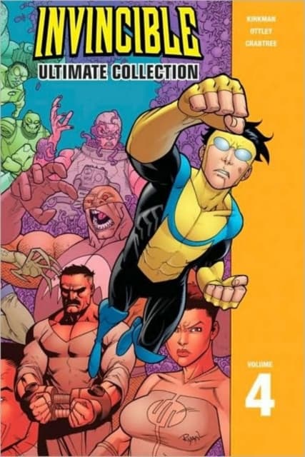 Invincible: The Ultimate Collection Volume 4 by Robert Kirkman