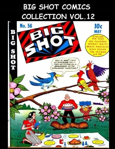 Big Shot Comics Collection Vol. 12: 5-Issue Collection - Big Shot Comics