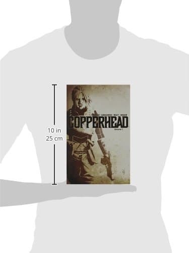 Copperhead Volume 1: A New Sheriff in Town