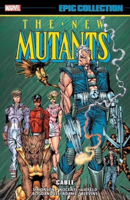 New Mutants Epic Collection: Cable by Simonson