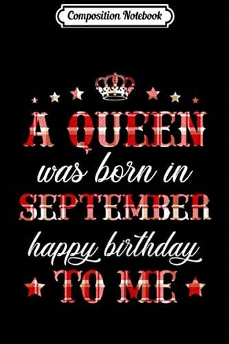 Composition Notebook: Women’s Red Plaid – A Queen was born in September – Happy