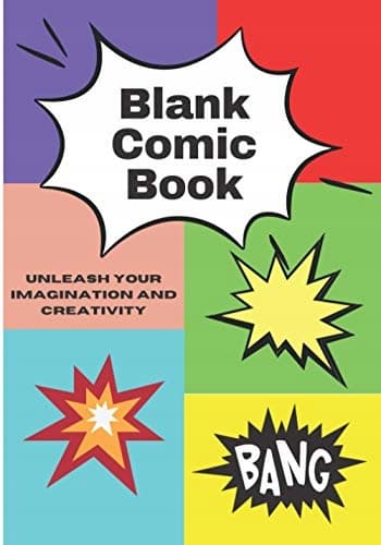 Blank comic book: Unleash your imagination and creativity