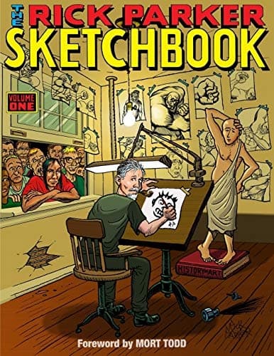 The Rick Parker Sketchbook: Volume One