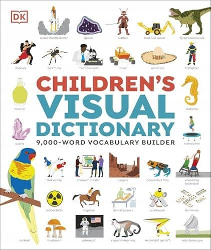 CHILDREN'S VISUAL DICTIONARY: 9,000-WORD VOCABULARY BUILDER (BOOK)