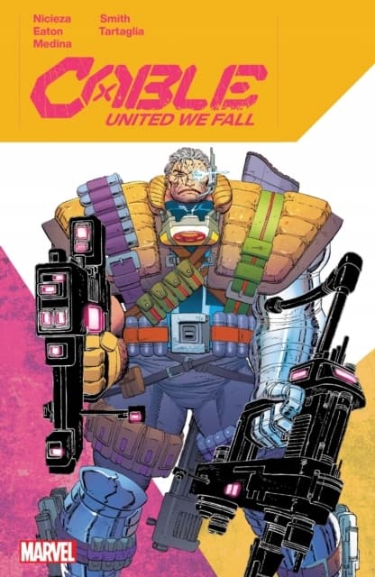Cable: United We Fall by FABIAN NICIEZA
