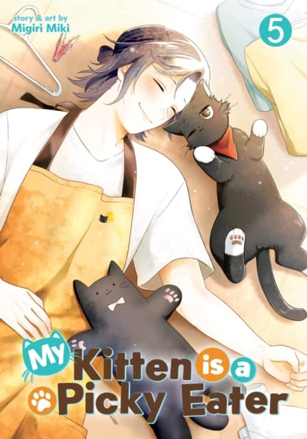 My Kitten is a Picky Eater Vol. 5 by Migiri Miki