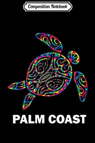 Composition Notebook: Palm Coast, Florida – Hippie, Psychedelic, Tribal, Sea, Tu