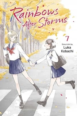 Rainbows After Storms, Vol. 7 by Luka Kobachi