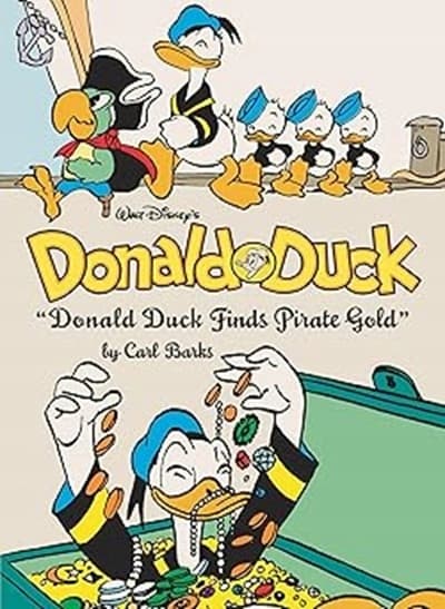 DONALD DUCK: PIRATE GOLD by Carl Barks