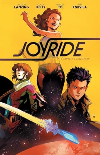 Joyride Complete Collection by Collin Kelly and Jackson Lanzing