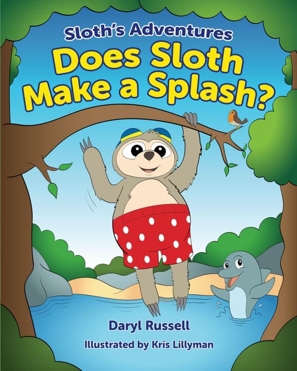 Russell, Daryl Does Sloth Make a Splash?: Sloth’s Adventures