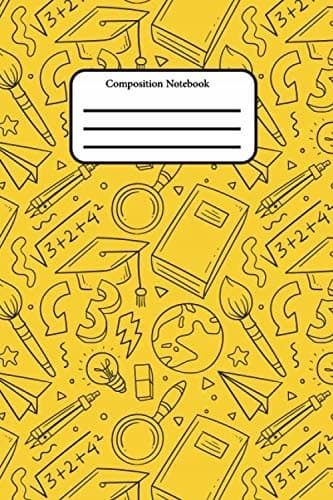 Composition Book – Back-to-School Notebook: Back-to-School Notebook – Yellow