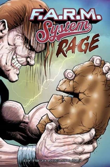 F.A.R.M. System (Book 2): Rage Rich Koslowski