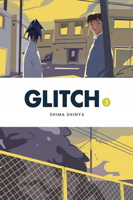 Glitch, Vol. 3 by Shima Shinya