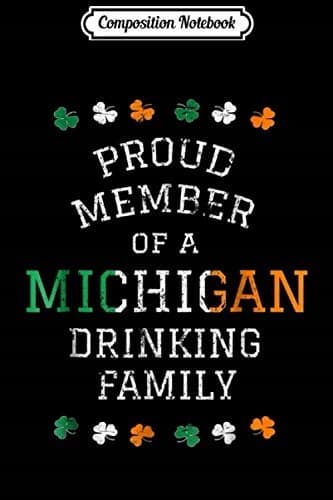 Composition Notebook: St Patrick’s Day – Irish Whiskey Makes Me Frisky Party