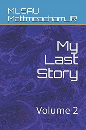 My Last Story: Volume 2