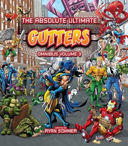 The Absolute Ultimate Gutters Omnibus Volume 3