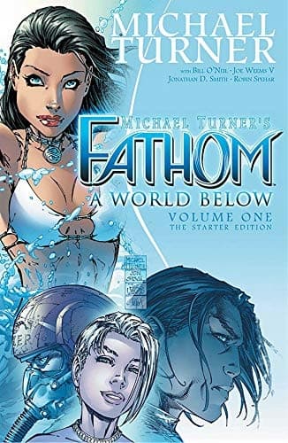 Fathom Volume 1: A World Below: The Starter