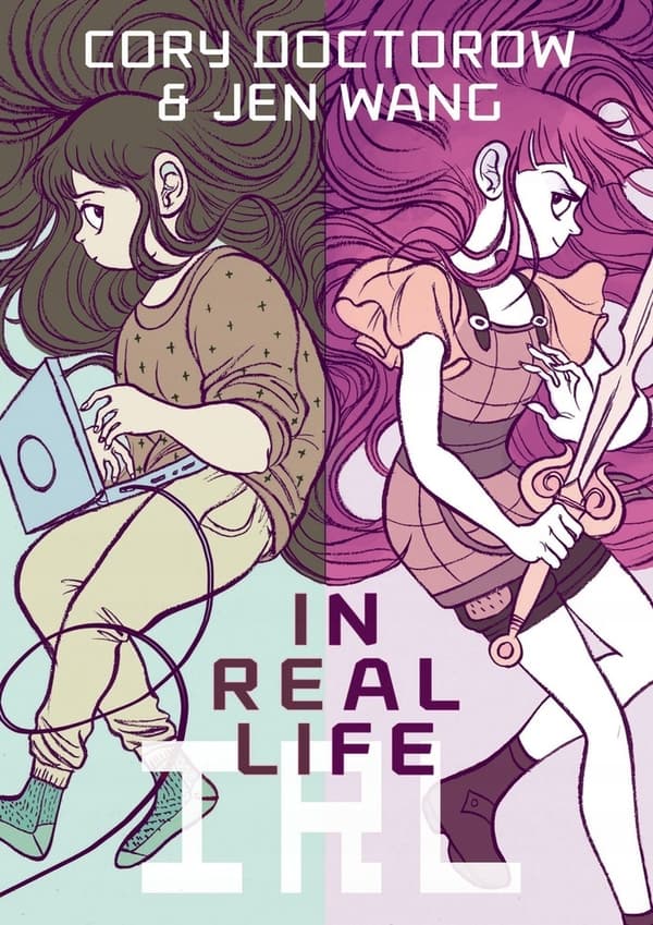 In Real Life – Cory Doctorow